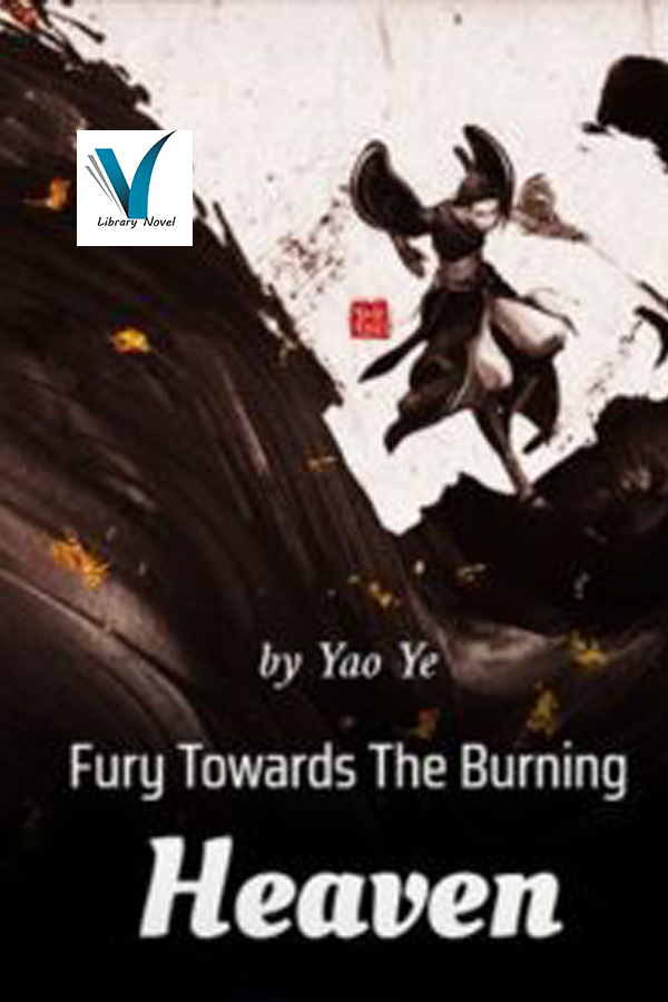 Fury Towards The Burning Heaven 1